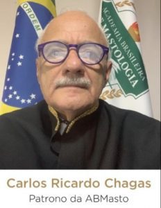 Dr Carlos Ricardo Chagas, Patrono da ABMASTO